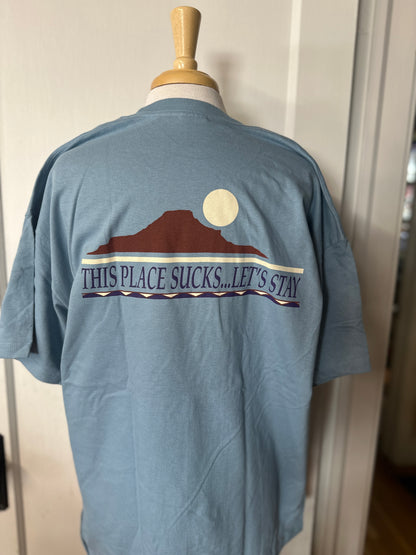 This Place Sucks Let's Stay