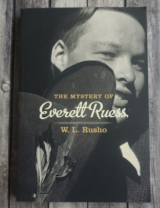 The Mystery of Everett Ruess