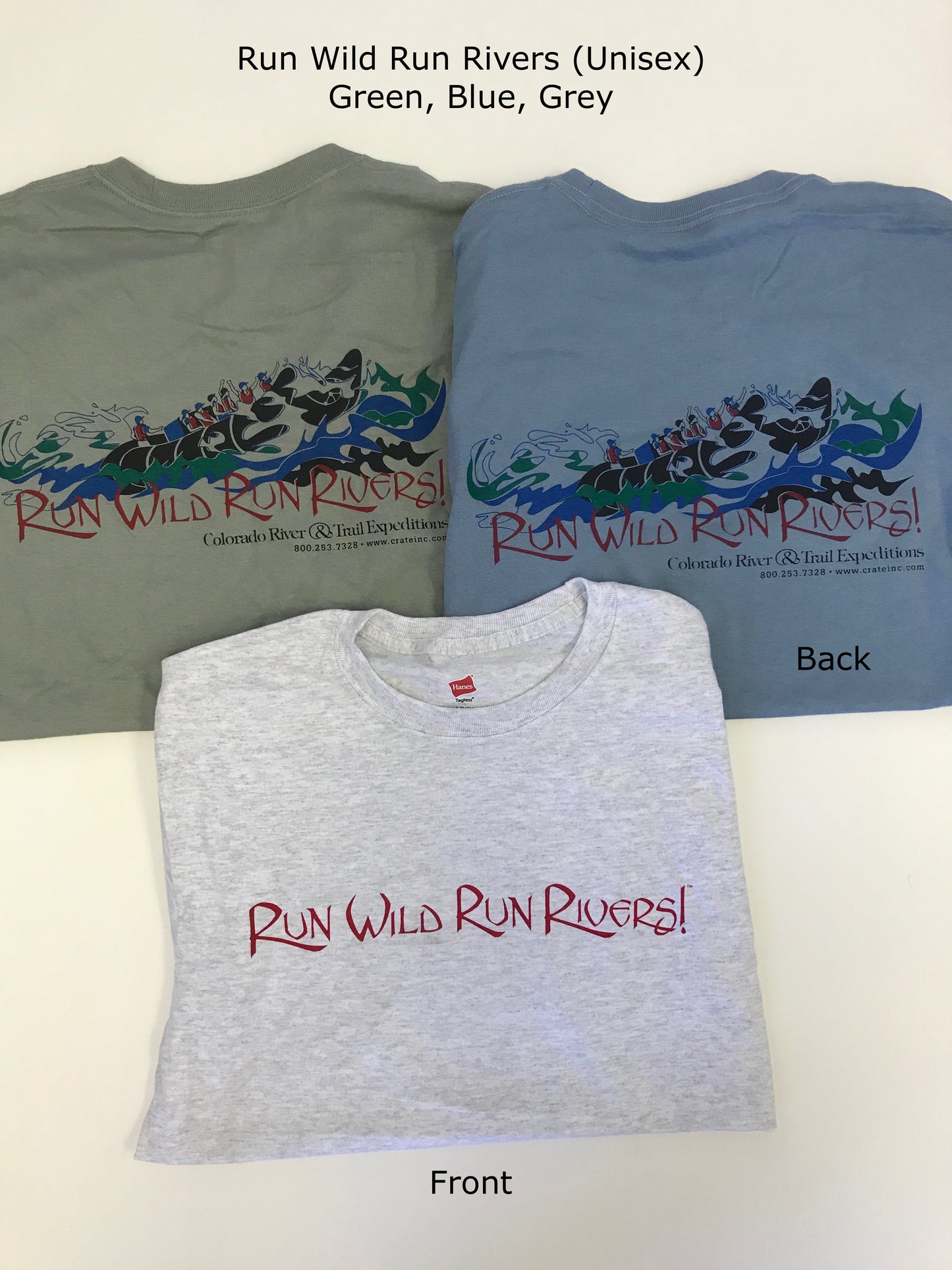 Run Wild Run Rivers T-Shirt