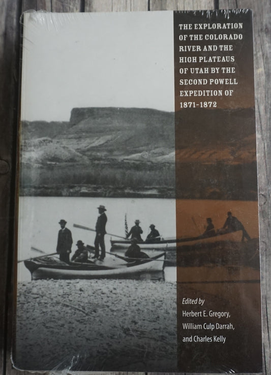 The Exploration of the Colorado River and High Plateaus of Utah